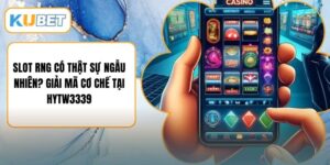 Slot Rng Có Thật Sự Ngẫu Nhiên? Giải Mã Cơ Chế Tại HYTW3339