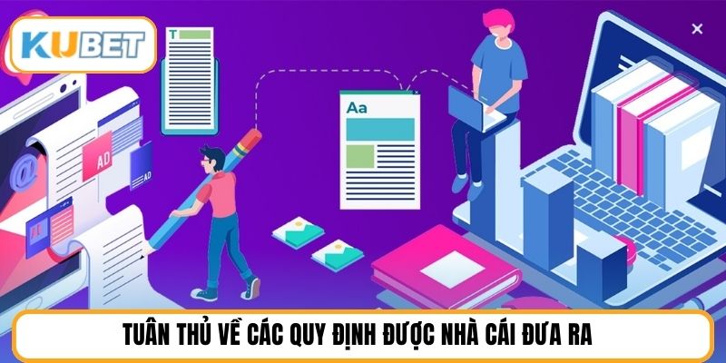 Tuân thủ về các quy định được nhà cái đưa ra